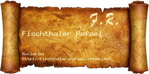 Fischthaler Rafael névjegykártya